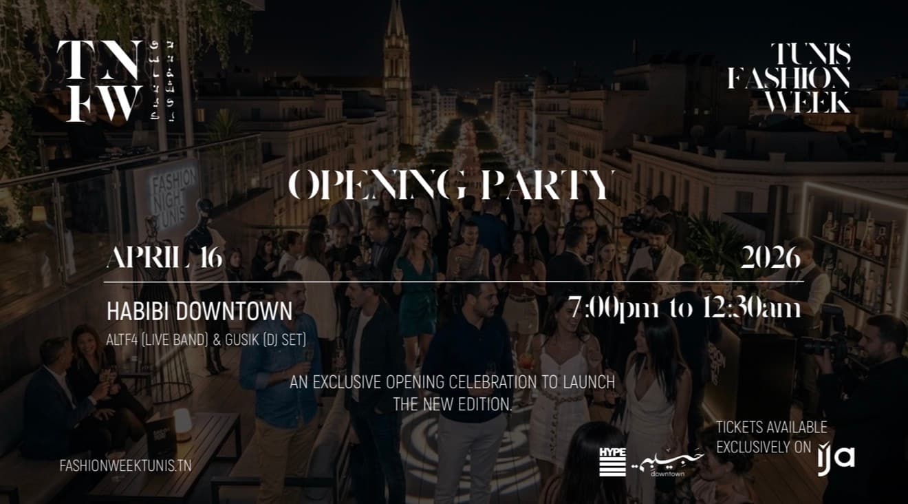 Tunis Fashion Week - OPENING NIGHT - Habibi Downtown (Le Jamaica Bar)